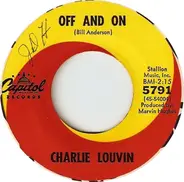 Charlie Louvin - Off And On / Still Loving You