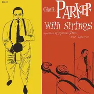 Charlie Parker With Strings - Charlie Parker With Strings