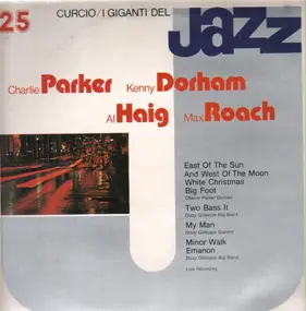 Charlie Parker - I Giganti Del Jazz Vol. 25