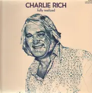 Charlie Rich - Fully Realized