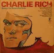 Charlie Rich - Songs For Beautiful Girls