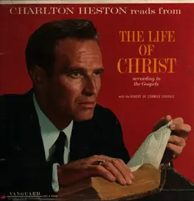 Charlton Heston - Charlton Heston Reads From The Life Of Christ According To The Gospels