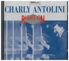 Charly Antolini - Right On!