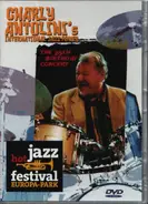 Charly Antolini's International Jazz Power - The 65th Birthday Concert