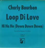 Charly Bourbon - Loop Di Love