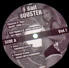 Ruff Ryders - 8 Ball Booster Vol. 1