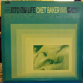 Chet Baker and The Carmel Strings - Into My Life