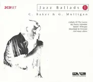Chet Baker & Gerry Mulligan - Jazz Ballads 1