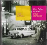 Chet Baker Quartet - Plays Standards