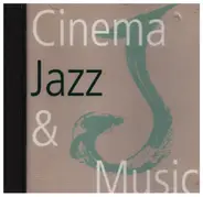 Chet Baker, Count Basie, a.o. - Cinema Jazz & Musica