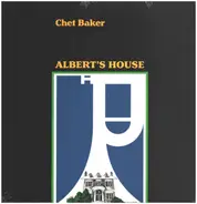 Chet Baker - Albert's House