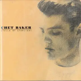 Chet Baker - STELLA BY STARLIGHT