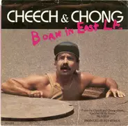 Cheech & Chong - Born In East L.A.