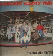Cheerokee County Fair - The Thrasher Brothers