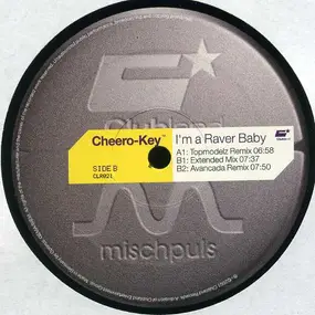 Cheero-Key - I'm a Raver Baby