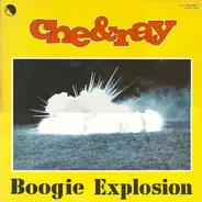 Che & Ray - Boogie Explosion