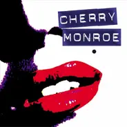 Cherry Monroe - Cherry Monroe