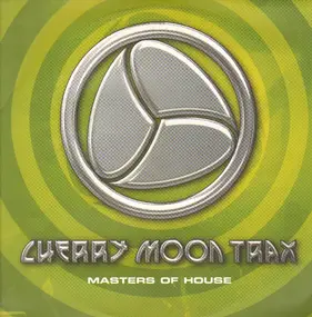 cherry moon trax - Masters Of House