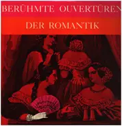Cherubini / Offenbach / Lortzing / Berlioz - Berühmte Ouvertüren Der Romantik
