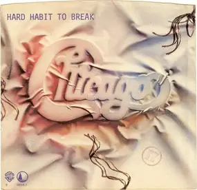 Chicago - Hard Habit To Break