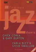 Chick Corea , Gary Burton / Carla Bley , Steve Swallow - Famous Jazz Duets - Live in Concert