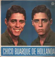 Chico Buarque - Chico Buarque De Hollanda