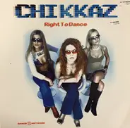 Chikkaz - Right To Dance