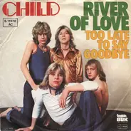 Child - River Of Love