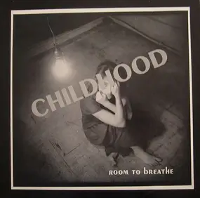 Childhood - Room To Breathe