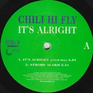 Chili Hi Fly - It's Alright