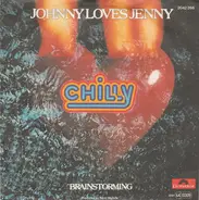 Chilly - Johnny Loves Jenny