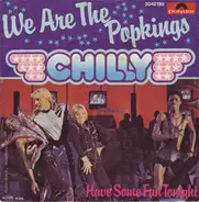Chilly - We Are The Popkings