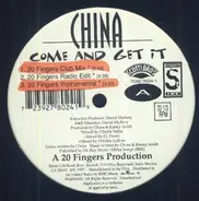 China - Come And Get It
