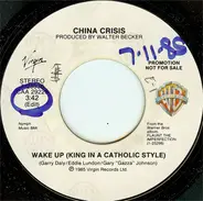China Crisis - Wake Up (King In A Catholic Style)