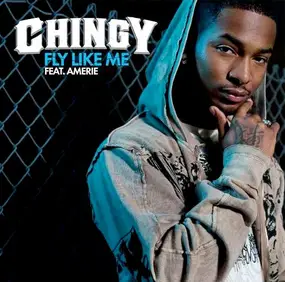 Chingy - Fly Like Me