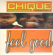 Chique - Feel Good