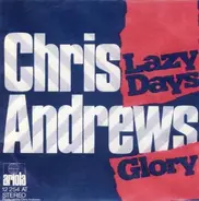 Chris Andrews - Lazy Days