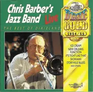 Chris Barber's Jazz Band - Dixie Gold - Live In 1954/55