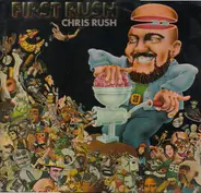 Chris Rush - First Rush