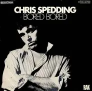 Chris Spedding - Bored Bored