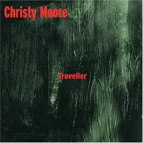 Christy Moore - Traveller