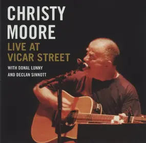 Christy Moore - Live at Vicar Street