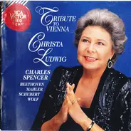 Christa Ludwig / Charles Spencer - Tribute To Vienna
