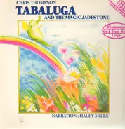 Tabaluga, Chris Thompson - Tabaluga And The Magic Jadestone