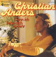 Christian Anders - Denn ich liebe dich so sehr / Tokio Girl