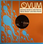 Christian Smith & John Selway - Silver Bullet