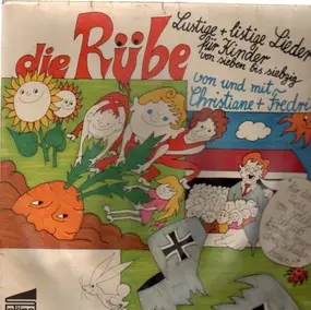 Kinderlieder - Die Rübe - Lustige und listige Lieder