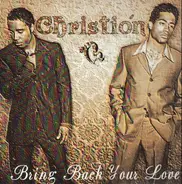 Christión - Bring Back Your Love / Pimp This Love