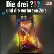 Die Drei ??? - 215/und die verlorene Zeit