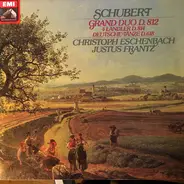 Christoph Eschenbach , Justus Frantz , Franz Schubert - Grand Duo D.812, 4 Ländler D.814, Deutsche Tänze D.618